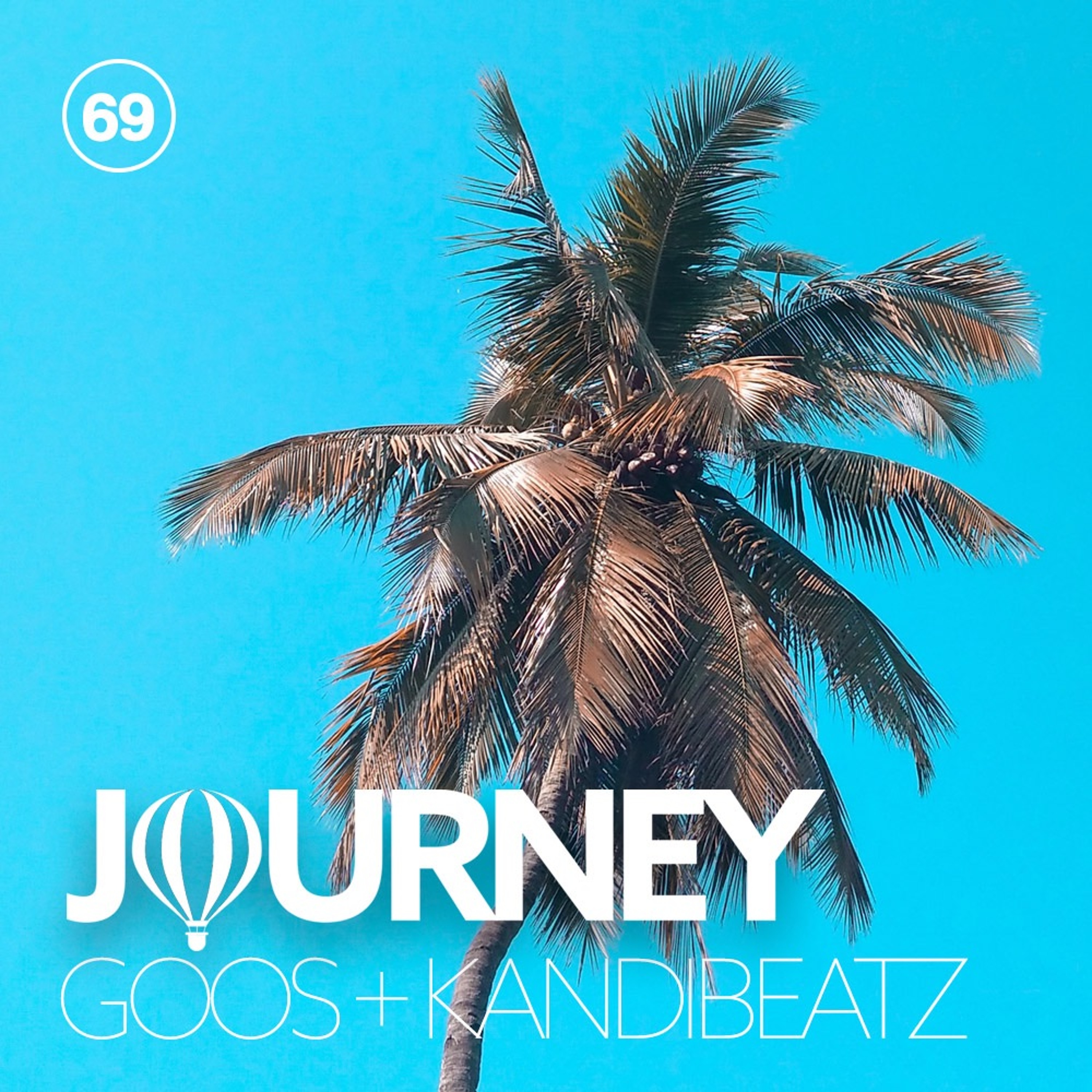 Journey - Episode 69 - Guestmix by Kandibeatz thumbnail