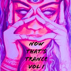 Now Thats A Trance Vol I