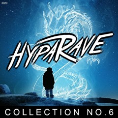 HypaRave Collection No.6 (MiniMix) [FREE DOWNLOAD]