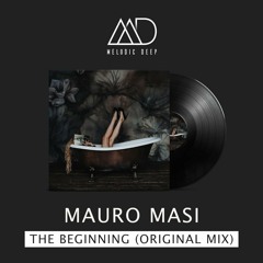 Mauro Masi - The Beginning (Original Mix) [Free Download]