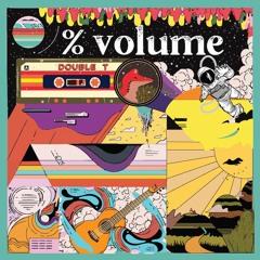 %VOLUME - T DOUBLE [Mixset]
