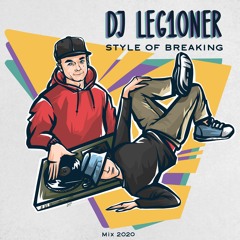 Dj Leg1oner - Style Of Breaking