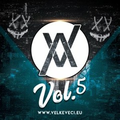 VelkeVeci Podcast Vol.5 /Dubstep/Trap