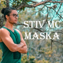 STIV MC - MASKA