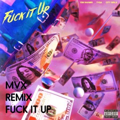 YBN Nahmir - Fuck It Up (feat. City Girls & Tyga) MVX Remix