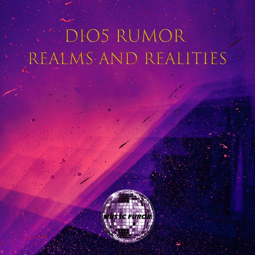 Dio5 Rumor - Realms And Realities (Original Mix)