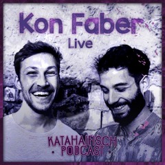 KataHaifisch Podcast 127 - Kon Faber Live @Bucht