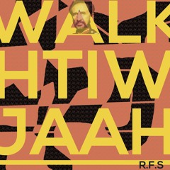 WALK WITH JAH PT.4 R.F.S