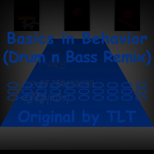 Basics In Behavior (Drum n Bass Remix) Instrumental