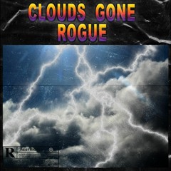 Clouds Gone Rogue (feat. Kenisalive)