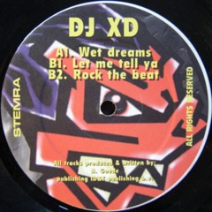 DJ XD - Let Me Tell Ya