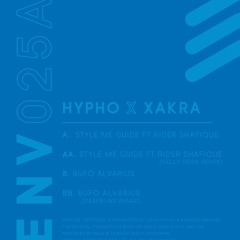 ENV025a - Hypho x Xakra ft Rider Shafique (Rmx A. Kelly Dean / B. Deafblind) [OUT NOW]]