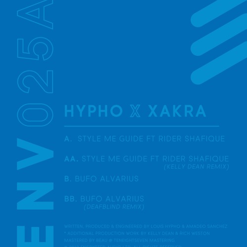 ENV025a - Hypho x Xakra ft Rider Shafique (Rmx A. Kelly Dean / B. Deafblind) [OUT NOW]]