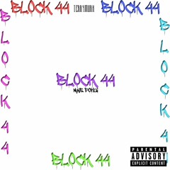 Block 44 (Prod. by smokeylaflare)