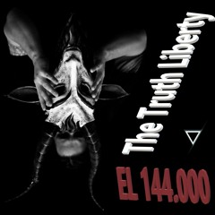 ÉL 144.000 - The Truth Liberty