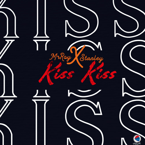 kiss kiss (prod by Culliebeatz)