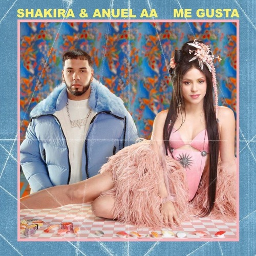 Shakira Ft Anuel AA - Me Gustas