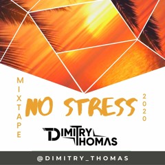 No Stress Mixtape 2k20