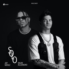 Rauw Alejandro Ft Jay Menez - Solo