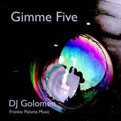 DJ Golomen - Gimme Five - Instrumental