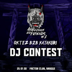 Oktez B2b Katakuri Anbu Riddim & Friends #3