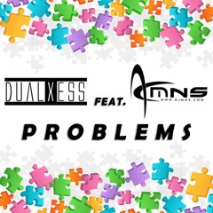 DualXess Feat. MNS - Problems (Extended Mix)