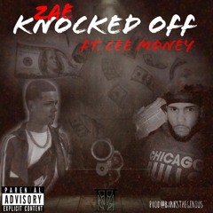 ZAE X CEE MONEY - KNOCKED OFF