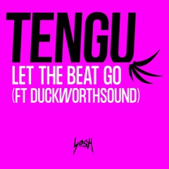 14. Let The Beat Go (Ft Duckworthsound) [Preview] (Comin' In Tough)