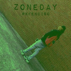 ZoneDay (Prod. Beck Beatz)