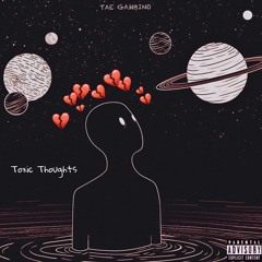Toxic Thoughts (Prod. Stoic Beats)