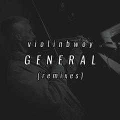 Violinbwoy - General  Verse II