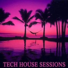 TECH HOUSE SESSIONS #1