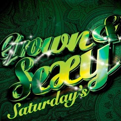 *LIVE* Grown & Sexy Saturday's #EarlyWarm *SILVER STONE STUDIO*