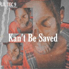 Kan't Be Saved