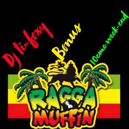 (2) BONUS 10eme WEEK-END RAGGA OLD SESSION By Dj Ti-Foxy 2020