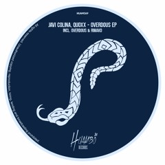 Javi Colina, Quoxx - OVERDOUS (Original Mix)