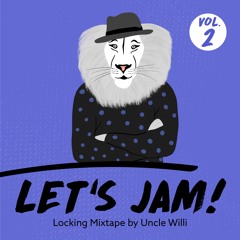 LET'S JAM Vol. 2 Locking Mixtape