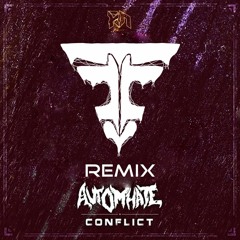 Automhate - Conflict (Tephra Remix)