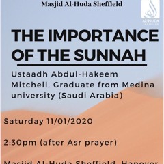 The importance of the Sunnah - Ustaadh Abdul-Hakeem Ibn Mitchell