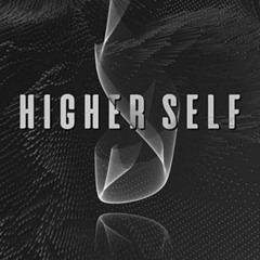 Higher Self (Absolution Bootleg)- Free DL