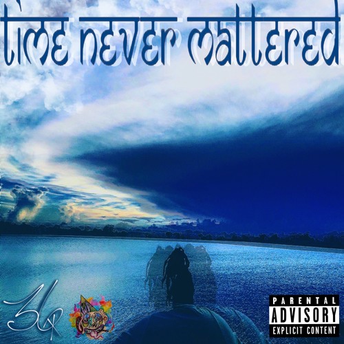 Time Never Mattered