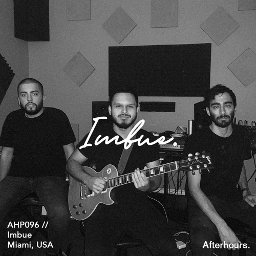 Afterhours 096: Imbue ☁