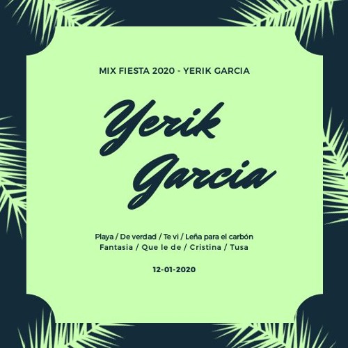 Mix Fiesta 2020 (Yerik Garcia)