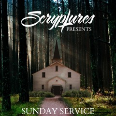 Scryptures Presents Sunday Service