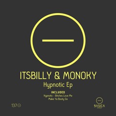 Itsbilly & Monoky - Hypnotic (Original Mix)