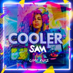 Cooler ft. Gime Ruiz