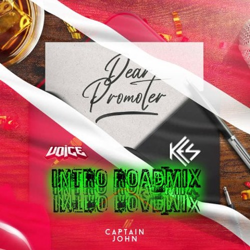 Voice & Kes - Dear Promoter "2020 Soca" | Dj Stefan Intro Roadmix
