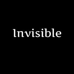 Invisible