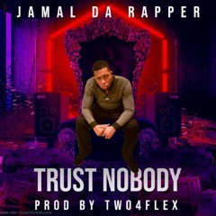 Trust Nobody Prod by Two4Flex