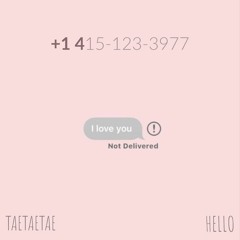 TaeTaeTae - Hello (Explicit)